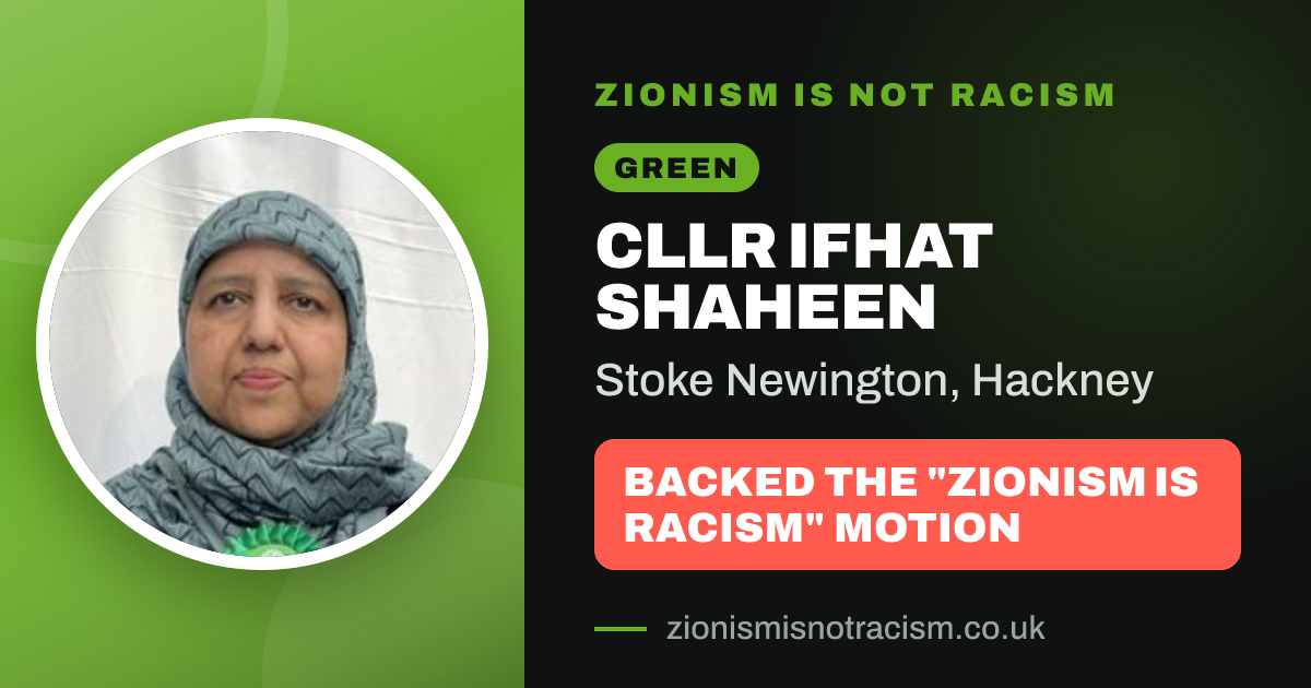 Share image: Cllr Ifhat Shaheen backed the "Zionism is Racism" motion